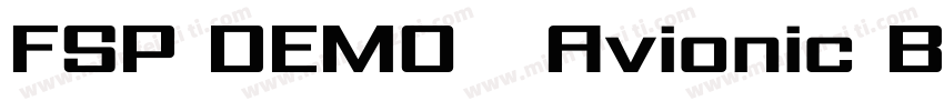 FSP DEMO   Avionic Bold Regular字体转换